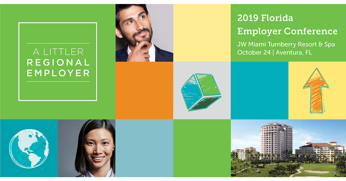 2019 Florida Employer Conference Littler Mendelson P.C.