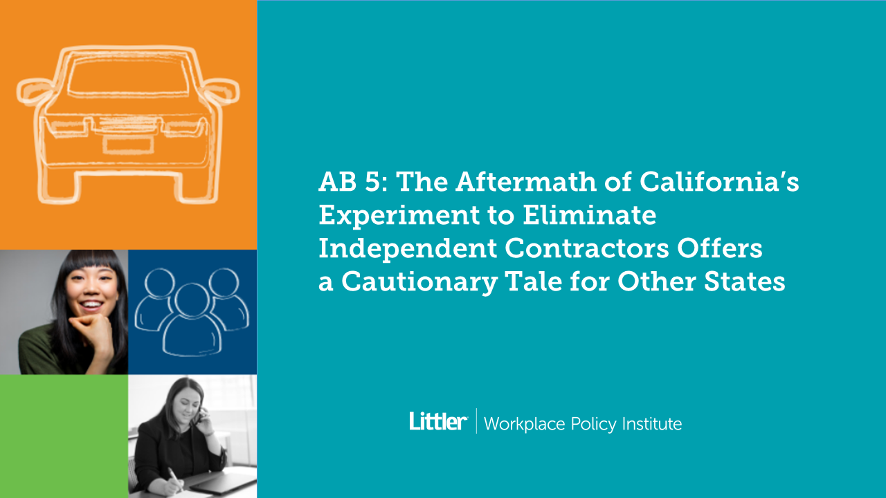 AB 5: The Aftermath Of California’s Experiment To Eliminate Independent ...