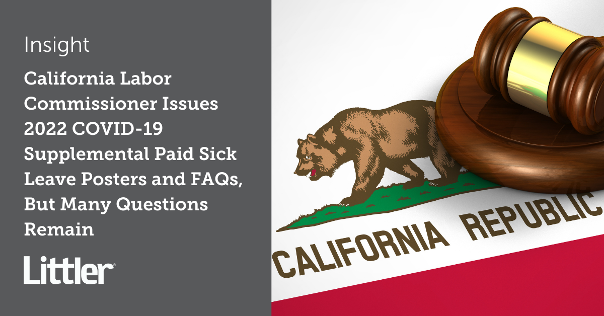 California Labor Commissioner Issues 2022 COVID-19 Supplemental Paid ...