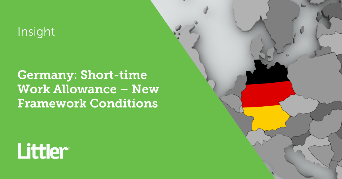 Germany: Short-time Work Allowance – New Framework Conditions | Littler ...