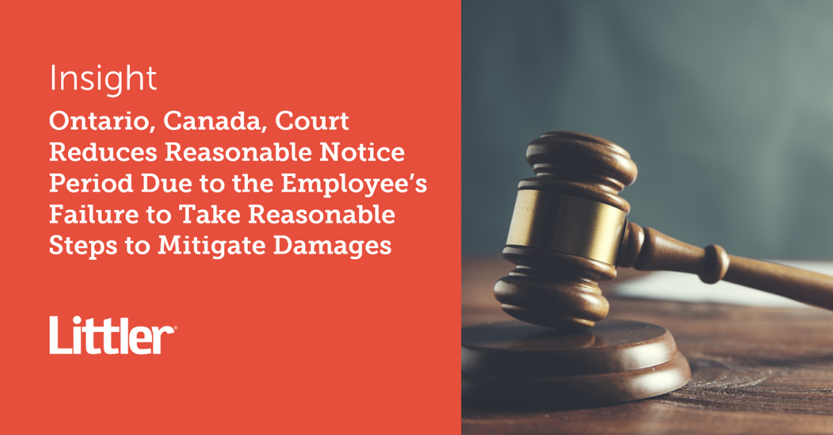 Ontario, Canada Court Reduces Reasonable Notice Period Due To The ...