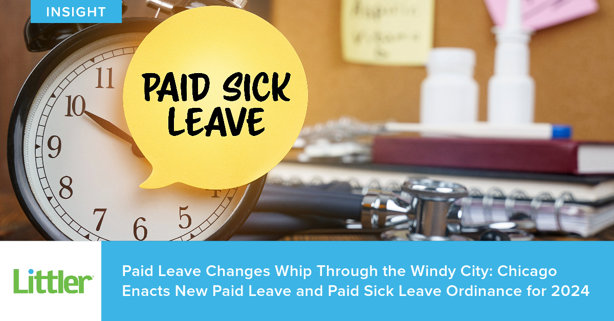 Paid Leave Changes Whip Through the Windy City Chicago Enacts New Paid