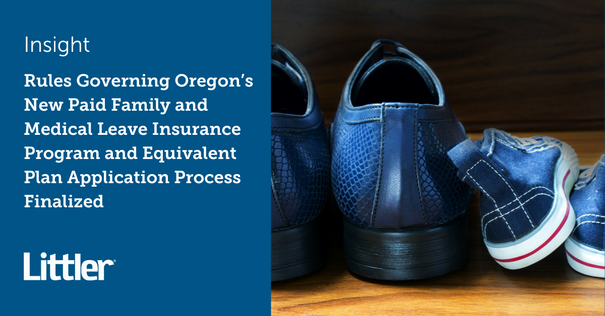 Rules Governing Oregon’s New Paid Family and Medical Leave Insurance