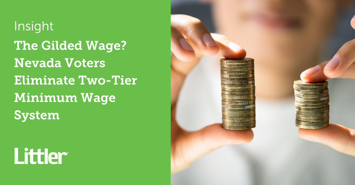 The Gilded Wage? Nevada Voters Eliminate TwoTier Minimum Wage System