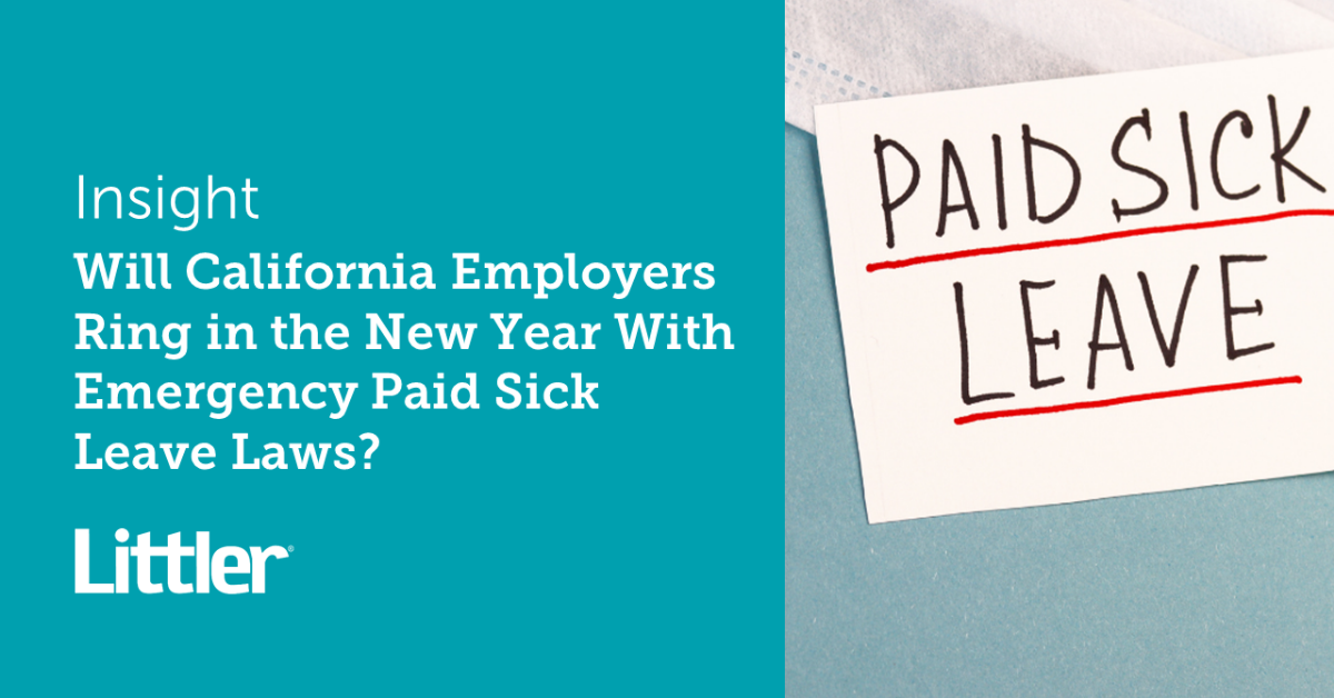 Will California Employers Ring in the New Year with Emergency Paid Sick