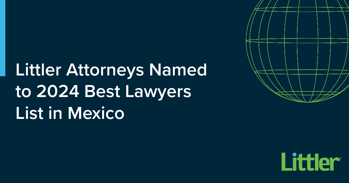 Littler Attorneys Named To 2024 Best Lawyers List In Mexico Littler   Sm Pr Best Lawyers Mexico 2024 