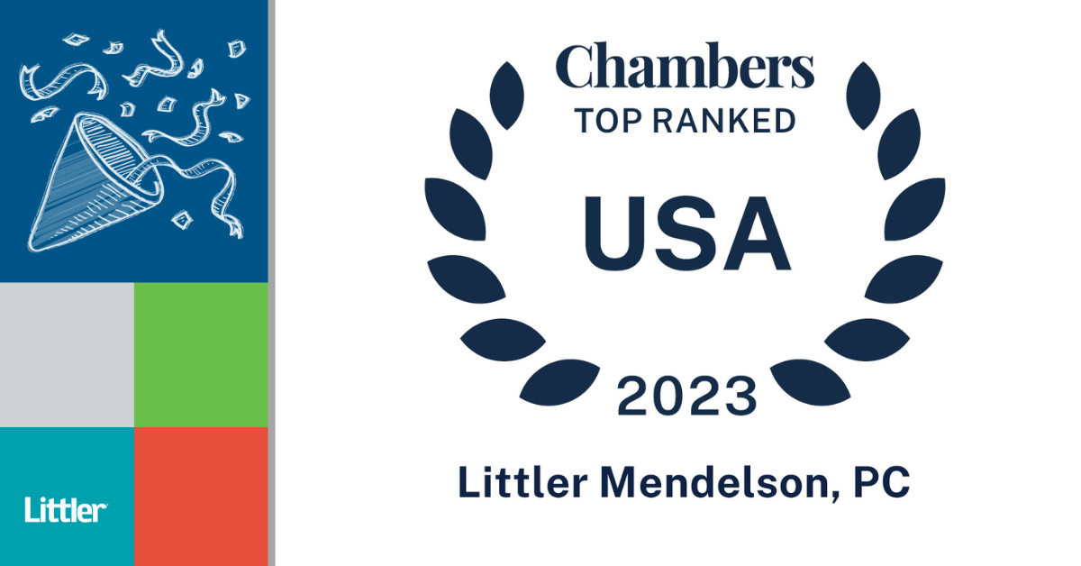 Littler Recognized in 2023 Chambers USA Guide Littler Mendelson P.C.