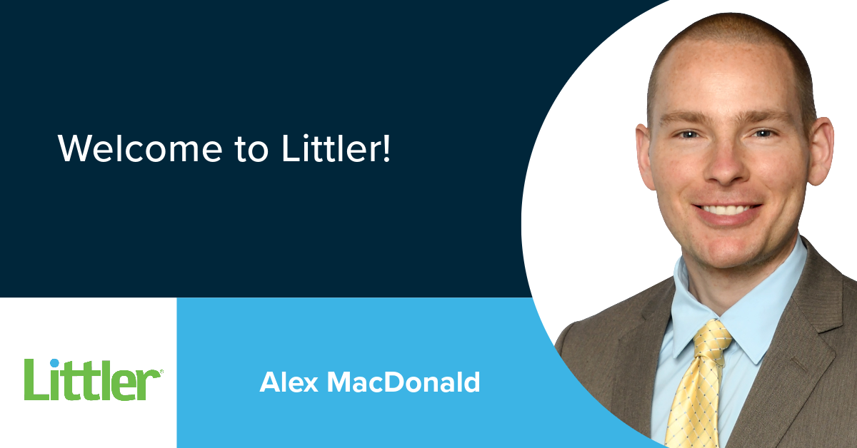 Future Of Work Leader And Experienced Labor Lawyer Joins Littler In ...