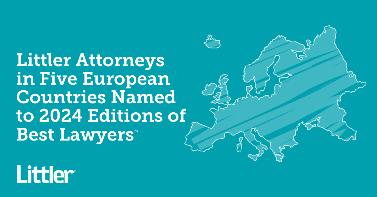 Littler Attorneys In Five European Countries Named To The 2024 Editions   Sm Pr European Best Lawyers 2024 Europe 